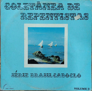 Various — Coletânea De Repentistas (Série Brasil Caboclo Volume 3) (Disco de Vinil LP, usado)