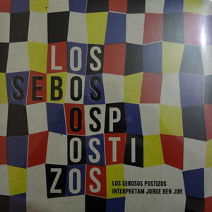 Los Sebosos Postizos — Los Sebosos Postizos Interpretam Jorge Ben Jor (Disco de Vinil LP, lacrado)
