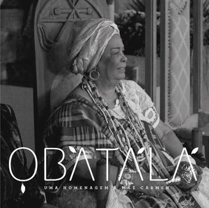 Grupo Ofá — Obàtálá - Uma Homenagem À Mãe Carmen (Disco de Vinil LP, lacrado)