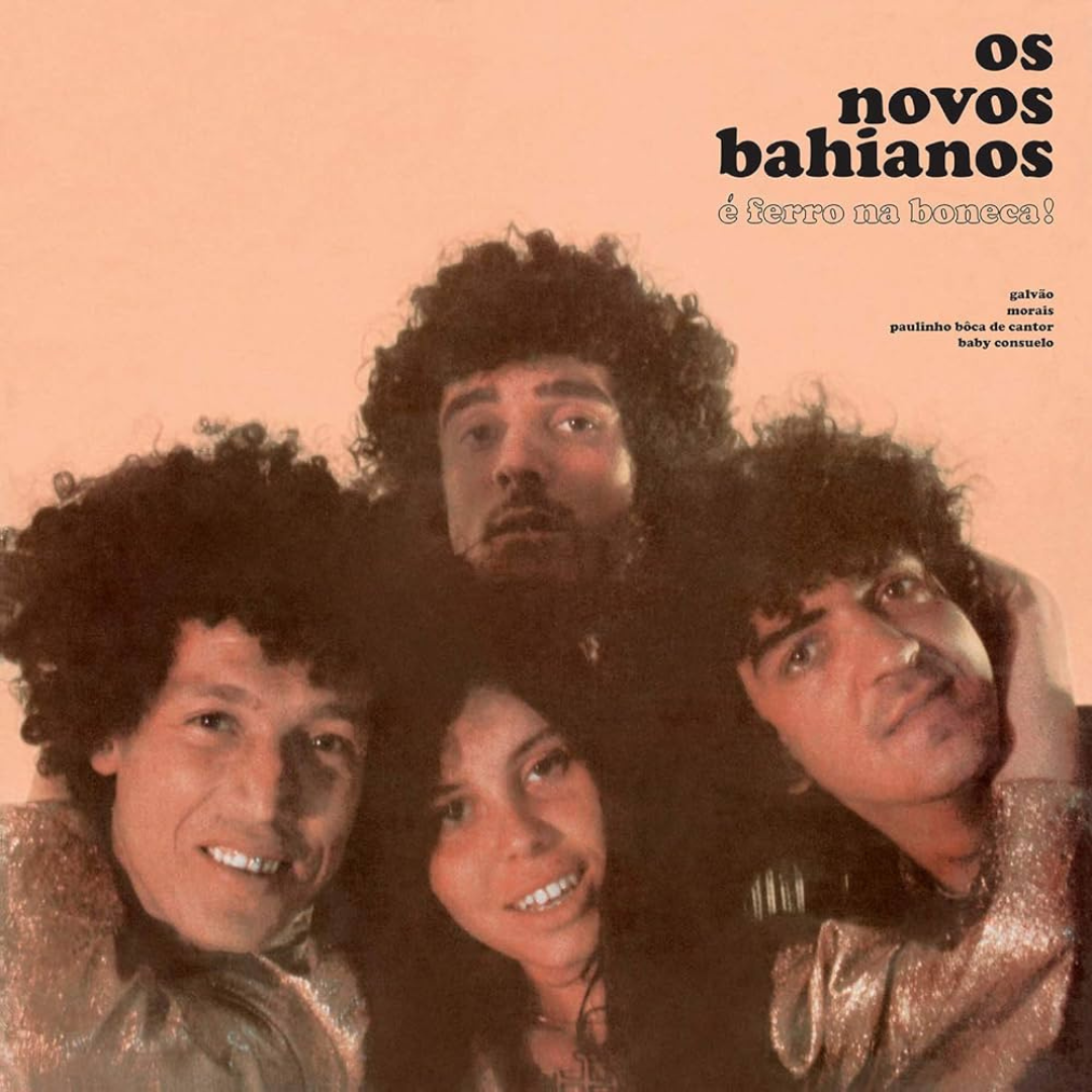 Os Novos Baianos - É Ferro Na Boneca! (LP)