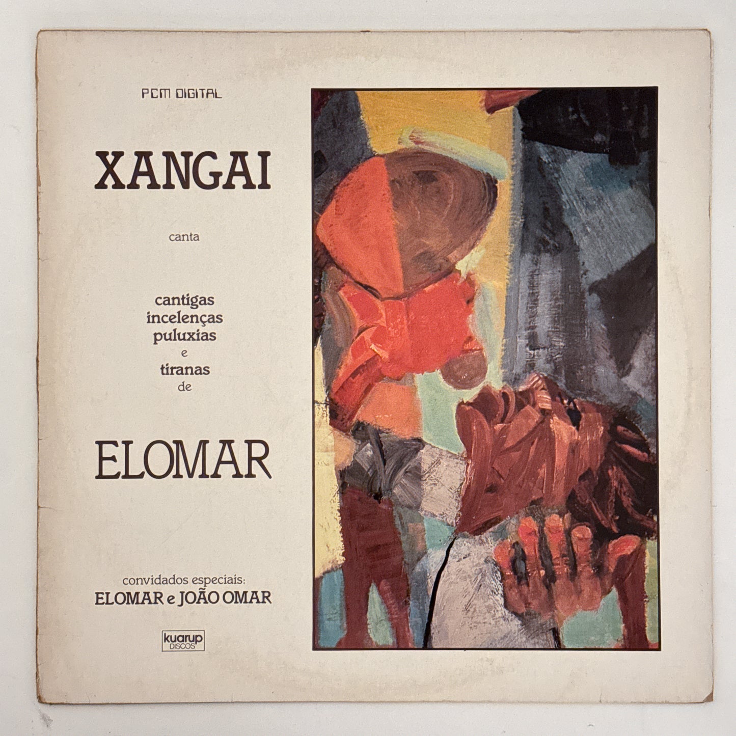 Xangai - Xangai Canta Cantigas, Incelenças, Puluxias E Tiranas De Elomar (LP)