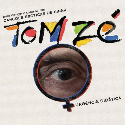 Tom Zé - Cançoes Eróticas De Ninar, Para Dançar O Sobe Ni Mim, Urgência Didatica (LP)