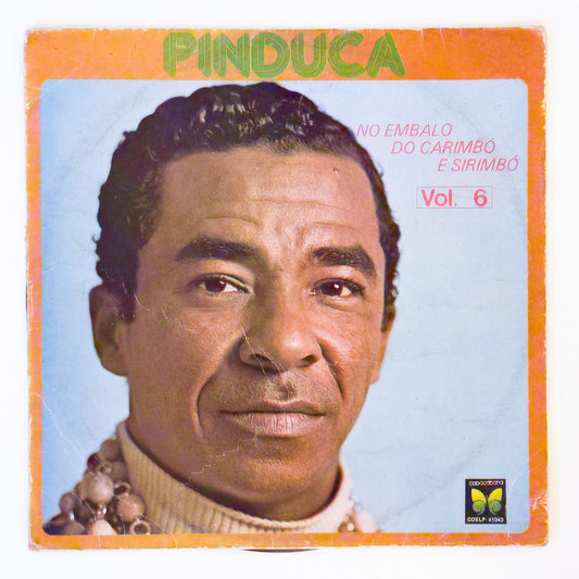 Pinduca - No Embalo Do Carimbó E Sirimbó  Vol. 6 (LP)