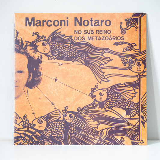 Marconi Notaro - No Sub Reino Dos Metazoários (LP)